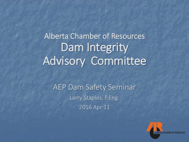 dam integr egrity y advi advisory co committee