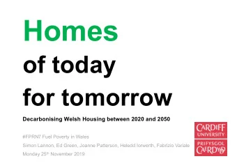 Homes  of today  for tomorrow  Decarbonising Welsh Housing between 2020 and 2050  #FPRN7 Fuel