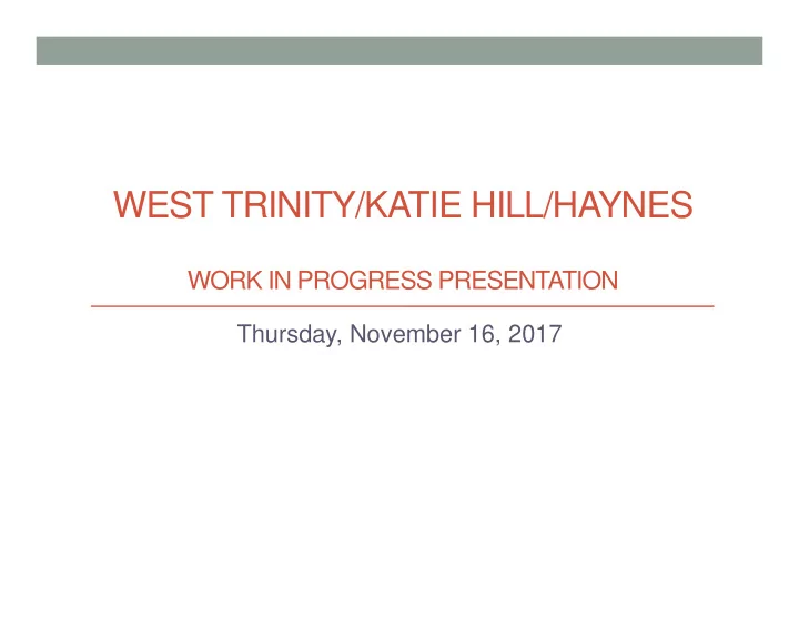 west trinity katie hill haynes