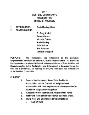 2017  WEST END COMMISSION'S  PRESENTATION  TO THE CITY COUNCIL  1.  INTRODUCTION:  Rosie Mackey,
