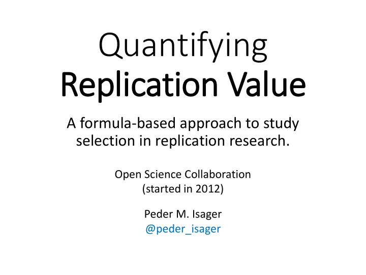 quantifying repl plication on v val alue ue
