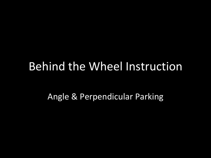 behind the wheel instruction