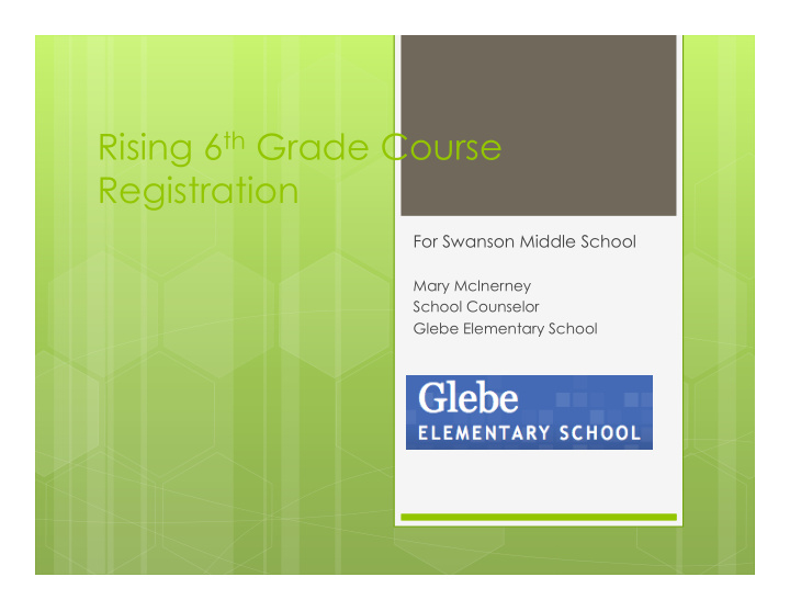 rising 6 th grade course registration