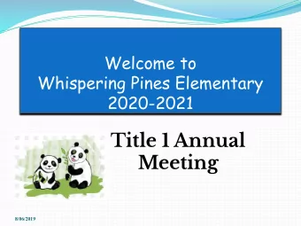 Title 1 Annual  Meeting  8/06/2019  Title 1  Annual Meeting  Approximately 700 students in PK -