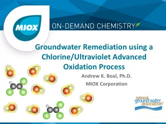 Chlorine/Ultraviolet Advanced  Oxidation Process  Andrew K. Boal, Ph.D.  MIOX Corporation  MIOX