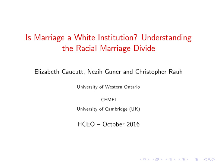 is marriage a white institution understanding the racial