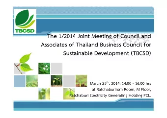 The 1/2014 Joint Meeting of Council and  Associates of Thailand Business Council for  Associates of