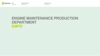 ENGINE MAINTENANCE PRODUCTION  DEPARTMENT  EMPD  Date  Name of presentation  2  ENGINES AND APU