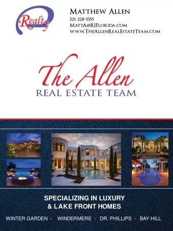 Matthew Allen  321-228-5555  Matt  A@RIFlorida.com  www.TheAllenRealEstateTeam.com  SPECIALIZING IN