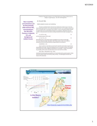 9/27/2010 Near-road NO 2  concentrations can  be theoretically inferred from NO x  concentrations,
