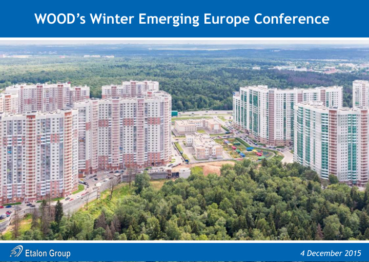 wood s winter emerging europe conference