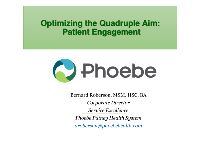 optimizing the quadruple aim patient engagement