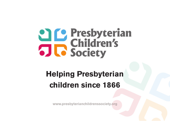 helping presbyterian children since 1866