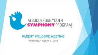 PARENT WELCOME MEETING  Wednesday, August 8, 2018  Important Documents  Musicians Handbook