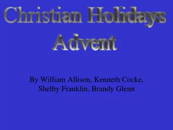 By William Allison, Kenneth Cocke,  Shelby Franklin, Brandy Glenn  A Brief History of Advent