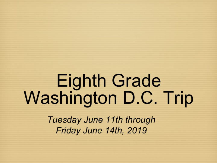 eighth grade washington d c trip