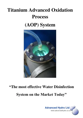 Titanium Advanced Oxidation  Process  (AOP) System  The most effective Water Disinfection S