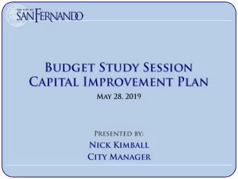 The following Capital projects were completed in FY 2018-  2019:  1) Truman Street, from Brand