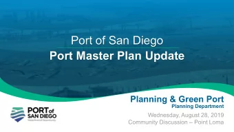 Port of San Diego  Port Master Plan Update  Planning &amp; Green Port  Planning Department