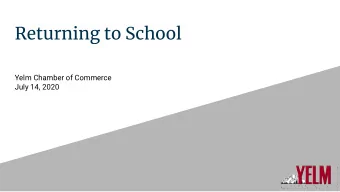 Returning to School  Yelm Chamber of Commerce  July 14, 2020  March 13  We were doing some amazing