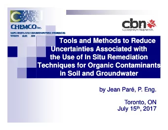 Tools and Methods to Reduce  Tools and Methods to Reduce  Uncertainties Associated with