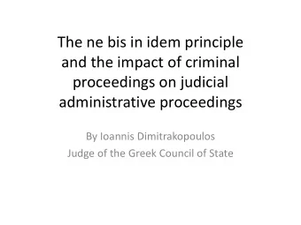 and the impact of criminal  proceedings on judicial  administrative proceedings  By Ioannis