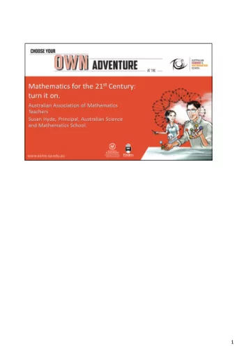 1  In this, the 21st Century, if we dont understand how  mathematical concepts drive the way of