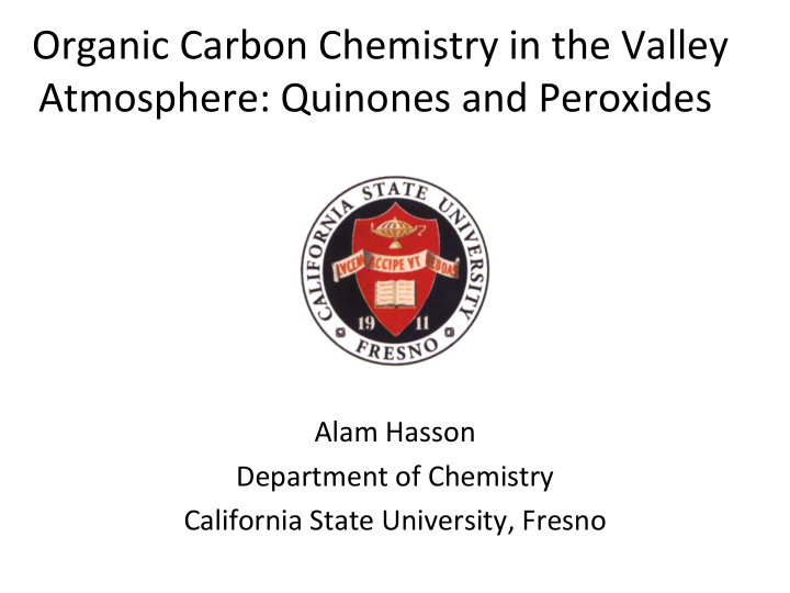 organic carbon chemistry in the valley atmosphere