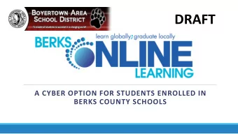 DRAFT  A CYBER OPTION FOR STUDENTS ENROLLED IN  BERKS COUNTY SCHOOLS  BASD C  Cyber G  Goal  als, O