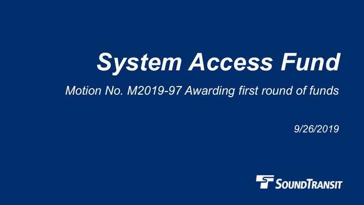 system access fund