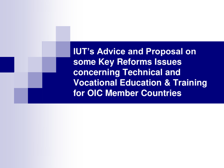 iut s advice and proposal on