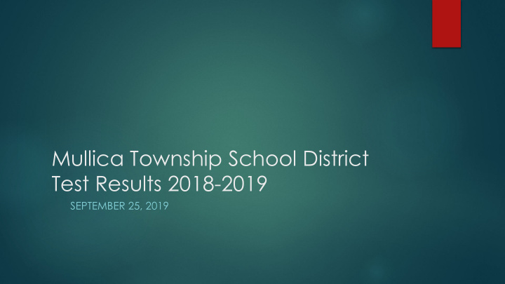 mullica township school district test results 2018 2019