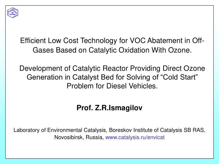 generation in catalyst bed for solving of cold start