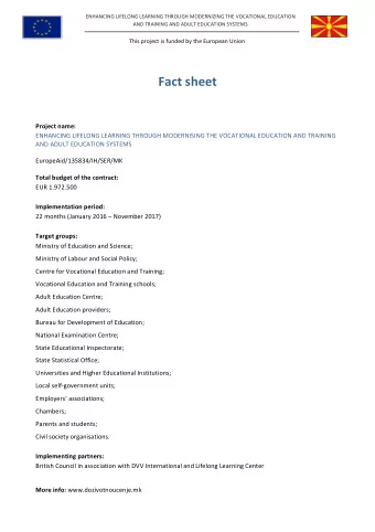 Fact sheet  Project name:  ENHANCING LIFELONG LEARNING THROUGH MODERNISING THE VOCATIONAL EDUCATION