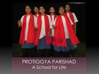 PROTIGGYA PARISHAD  A School for Life  BANGLADESH  densely populated country    millions are