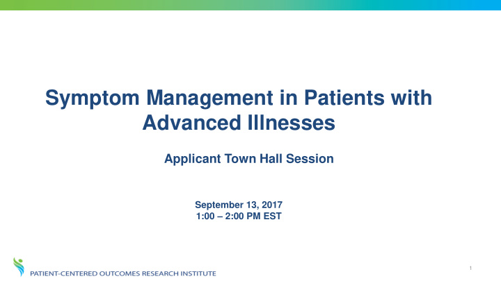 symptom management in patients with advanced illnesses