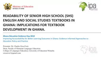 READABILITY OF SENIOR HIGH SCHOOL (SHS)  ENGLISH AND SOCIAL STUDIES TEXTBOOKS IN  GHANA: