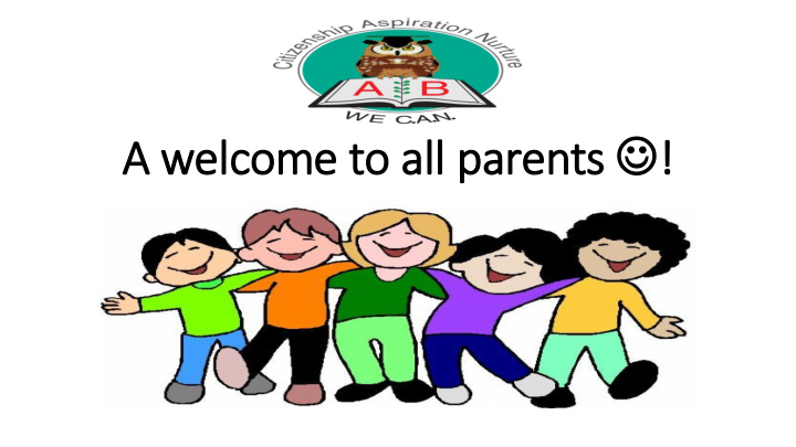 a welcome to all parents why read