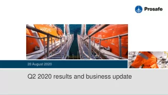 Q2 2020 results and business update  Disclaimer  All statements in this presentation other than