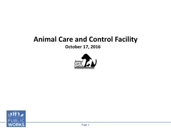 Animal Care and Control Facility  October 17, 2016  PSB: West faade at Third Street  NFS: