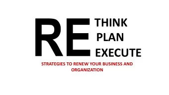 THINK  PLAN  EXECUTE  STRATEGIES TO RENEW YOUR BUSINESS AND  ORGANIZATION  ZULKIFLI BIN AHMAD