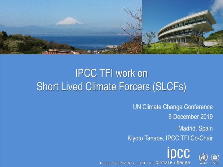 ipcc tfi work on short lived climate forcers slcfs