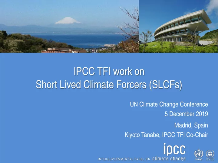 ipcc tfi work on short lived climate forcers slcfs
