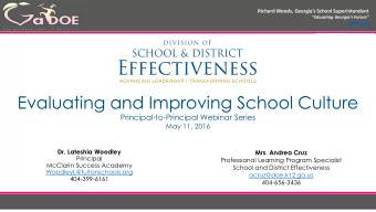 Evaluating and Improving School Culture  Principal-to-Principal Webinar Series  May 11, 2016  Dr.