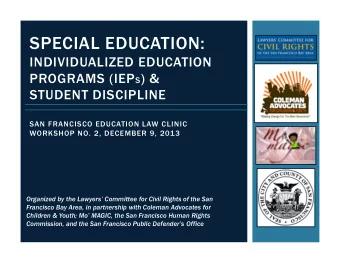 SPECIAL EDUCATION:  INDIVIDUALIZED EDUCATION PROGRAMS (IEP S ) &amp;  STUDENT DISCIPLINE  SAN