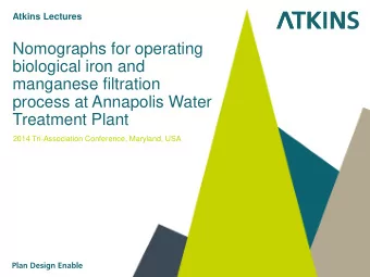 biological iron and  manganese filtration  process at Annapolis Water  Treatment Plant  2014