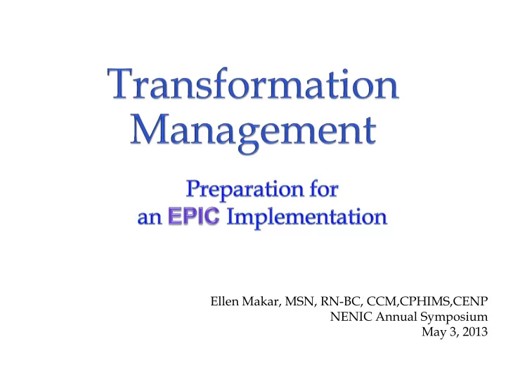 ellen makar msn rn bc ccm cphims cenp nenic annual