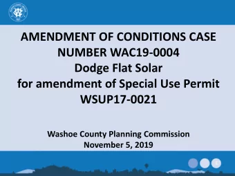 AMENDMENT OF CONDITIONS CASE  NUMBER WAC19-0004  Dodge Flat Solar  for amendment of Special Use