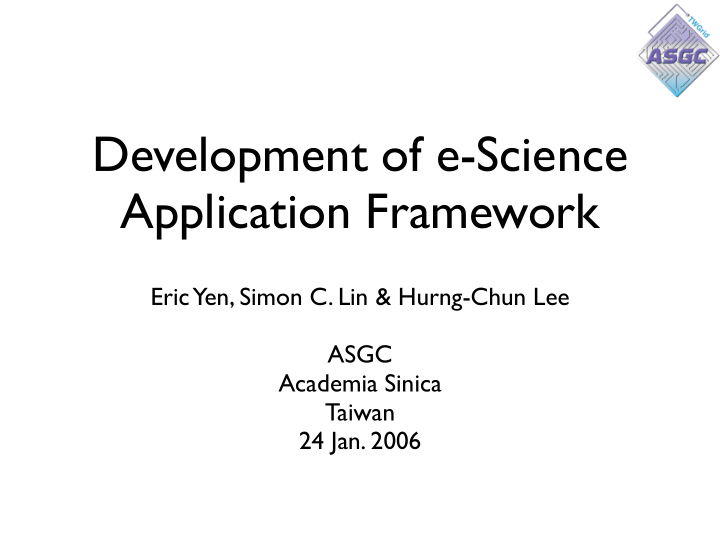 development of e science application framework