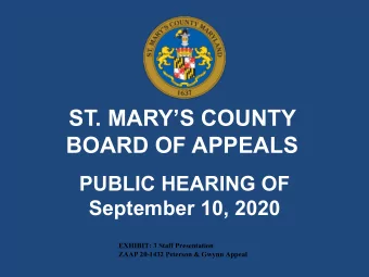 ST. MARYS COUNTY  BOARD OF APPEALS  PUBLIC HEARING OF  September 10, 2020  EXHIBIT: 3 Staff
